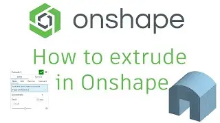 How to extrude in Onshape