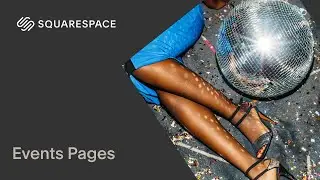 Events Pages | Squarespace 7.1 Tutorial