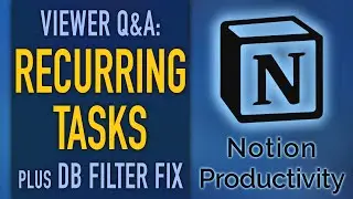 Recurring Tasks in Notion + Self Referencing Filter (New Feature)