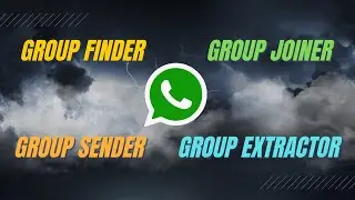 Group Finder | Group Joiner | Group Sender | Group Extractor