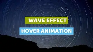 Wave Effect Hover Animation on Mouseover | CSS Animation Tutorial