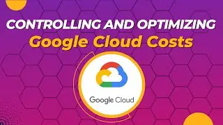 Google Cloud Cost Optimization: Tips and Tricks to Save Money on Google Cloud | Whizlabs