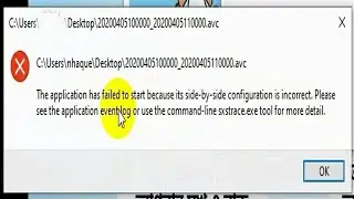 The application has failed to start because its side by side configuration is incorrect