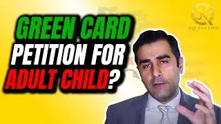 Can You Petition/Apply for an Adult Childs Green Card?