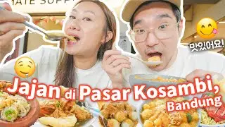 KULINER DIDALAM PASAR KOSAMBI BANDUNG, Sampai Lupa Bayar! 😋