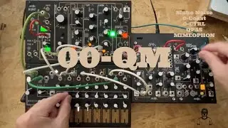 OO-QM / Modularsynth / Eurorack / Make Noise / 0-Coast / 0-CTRL /QPAS / MIMEOPHON モジュラーシンセ