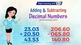 Addition and Subtraction of Decimal Numbers | Adding & Subtracting Decimals | Examples | Learn Math