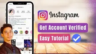 How to Get Your Instagram Account Verified !