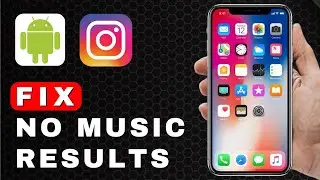 How to Fix No Music Results Found on Story in Instagram | Android Tutorial