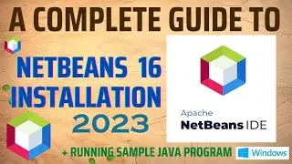 How to install NetBeans 16 IDE on Windows 10/11 (64 bit) | Sample program  | 2023