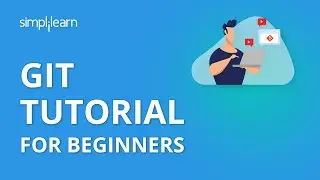 Git Tutorial For Beginners | What is Git and GitHub? | Git Tutorial | DevOps Tutorial | Simplilearn