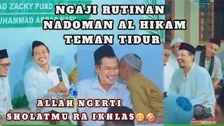 LIVE GUS BAHA-NGAJI RUTINAN DAN NADHOMAN AL HIKAM TEMAN TIDUR