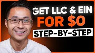 How to Get LLC & EIN FOR FREE in 2024 (Full Guide)