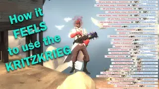 TF2 : How it feels to use the kritzkrieg