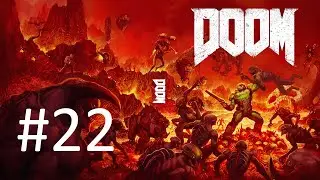 [Все секреты] [Кошмар] Прохождение Doom (Часть 22)