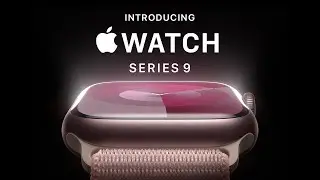 Introducing Apple Watch Series 9 | Apple