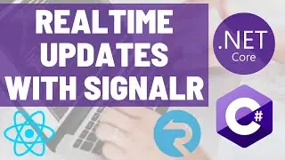 Using SignalR to Create a React Website that Updates in Real-time with C# Hubs