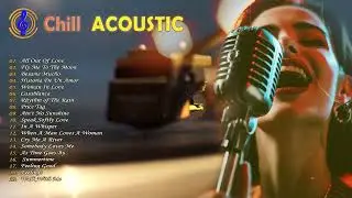 Acoustic Songs 2024 - Female Songs Cover Mix Playlist