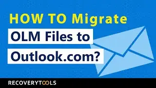 All-in-one Solution to Migrate OLM file to Outlook.com