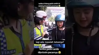 Wanita ini Nangis Histeris Saat Ditilang ! Di Tinggal Sang Kekasih Tanpa Kabar Ada Apa ? 