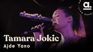 Tamara Jokic - Ajde Yano / Live for  