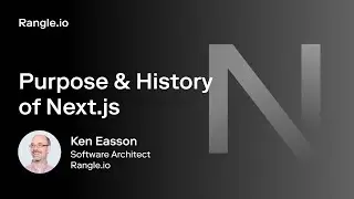 The Purpose and History of Next.js with Ken Easson