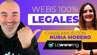 ¡Todo LEGAL en tu web WordPress con LAWWWING! | Charlamos con Nuria Moreno