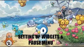 Setting Up Widgets & Pause Menu - #3 Pokémon Clone Unreal Engine 5.1 Tutorial