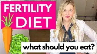 The Fertility Diet: What Should You Eat if You Want to Get Pregnant?