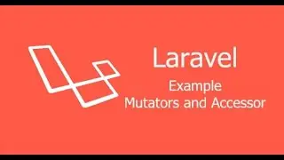 Laravel 8   Accessor and  Mutator in Hindi | Laravel Tutorial