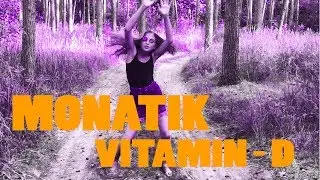 Camp Life Monatik - VITAMIN D - Just for Fun