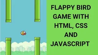 Flappy Bird Game With HTML, CSS And JavaScript