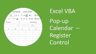 Excel Pop-up Calendar #4 Register Calendar Control (MSCOMCT2.OCX) (VBA)