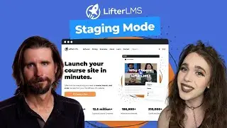 LifterLMS In Staging Mode - How does it work?