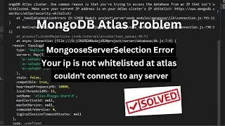 MongoDB Atlas Error | Could not connect to any servers in your MongoDB Atlas Cluster | 100% Solved