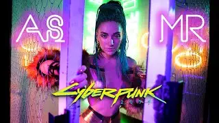 ASMR Cyberpunk 2077 Roleplay | Neokitch diva checking your cyber implants | АСМР Киберпанк