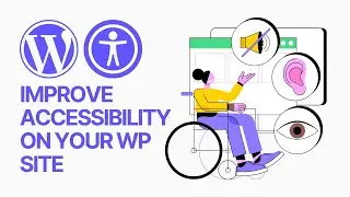 How to Improve Accessibility on Your WordPress Site? ♿️ Free Solution Tutorial