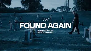 T.E. -  Found Again (Official Music Video)