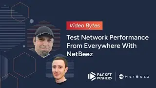 Test Network Performance From Everywhere With NetBeez