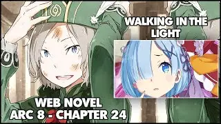 Re: Zero Arc 8 Chapter 24 Web Novel Summary 