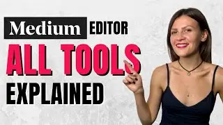 THE BEST MEDIUM EDITOR GUIDE | Tutorial: how to write a story in Medium