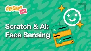 Scratch & AI: FaceSensing | Tutorial