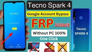 Tecno Spark 4 Frp Bypass | Tecno KC2 Google Account Bypass | Without Pc