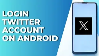 How To Login Twitter Account? Twitter Sign In Tutorial