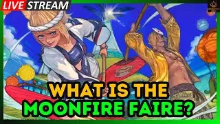 So I Hear The Moonfire Faire Is Pretty Cool Part 2 - FFXIV Livestream