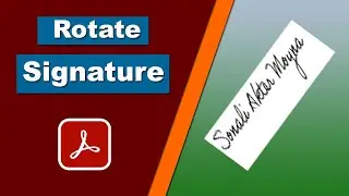 How to Rotate Image Signature in PDF with Adobe Acrobat Pro 2020