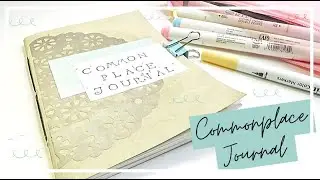 ★ Starting a Commonplace Journal | How to use a commonplace journal ★