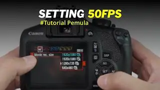 Cara Setting Frame Rate 50fps Resolusi 720P di Kamera DSLR Canon 2000D, 1500D, 1300D