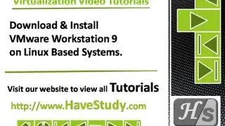 Download & Install VMware Workstation 9 on Linux Based Systems