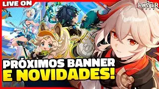 LIVE DA 5.0: PERSONAGEM GRÁTIS, MUDANÇAS EM NATLAN E PRÓXIMOS BANNERS, CHEGA AI! - #genshinimpact